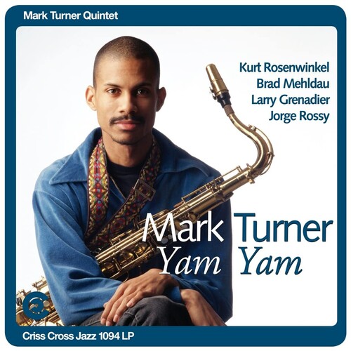 Mark Turner  Quintet - Yam Yam