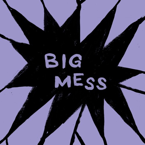 Big Mess