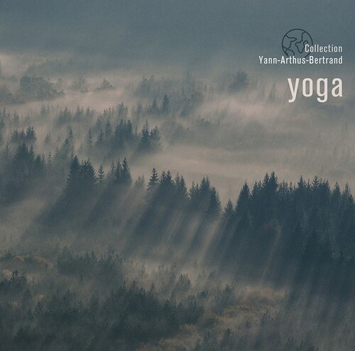 Yoga: Coll Yann Arthus-Bertrand / Various - Yoga: Coll Yann Arthus-Bertrand / Various (Fra)