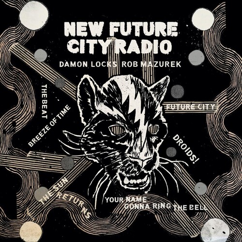 Damon Locks  / Mazurek,Rob - New Future City Radio [Digipak]