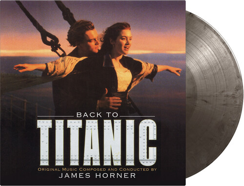 James Horner  (Blk) (Colv) (Ltd) (Ogv) (Slv) - Back To Titanic - O.S.T. (Blk) [Colored Vinyl] [Limited Edition] [180 Gram]