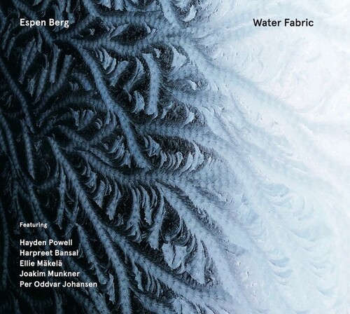 Espen Berg - Water Fabric