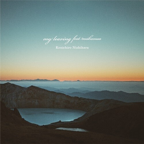 My Leaving Feat.mabanua /  My Leaving Feat.mabanua (Esno Remix)