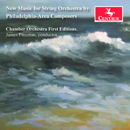 New Music for String Orchestra by Philadelphia-Area Composers