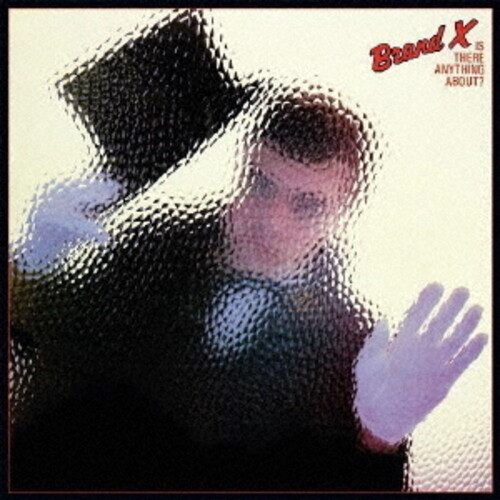 Brand X - Is There Anything About (Jmlp) [Remastered] (Shm) (Jpn)