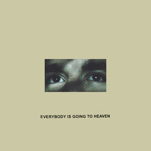 Citizen - Everybody Is Going to Heaven - 10 Year Anniversary Edition