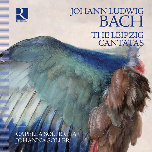 Johann Ludwig Bach: The Leipzig Cantatas