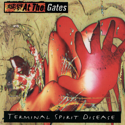At The Gates - Terminal Spirit Disease [Remastered]