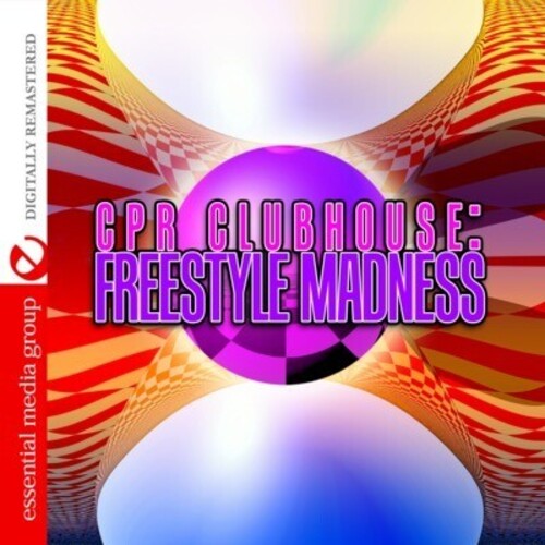 CPR Clubhouse: Freestyle Madness /  Various
