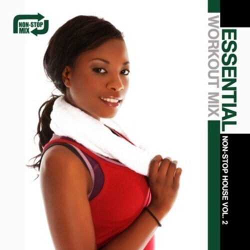 Essential Workout Mix: Non-Stop House 2 /  Various