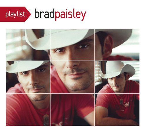 Brad Paisley - Playlist: Very Best of
