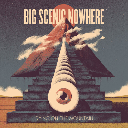 Big Scenic Nowhere - Dying On The Mountain