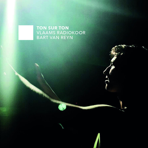 Ton Sur Ton /  Choral Music