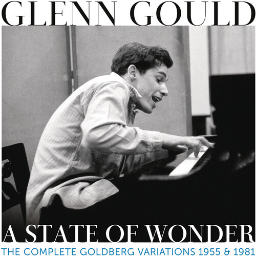 Glenn Gould - State of Wonder - the Complete Goldberg Variations