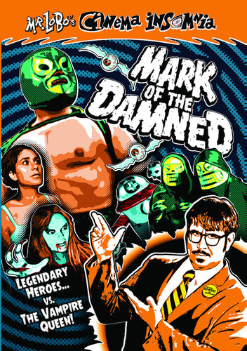 Mr Lobo Cinema Insomnia: Mark Of The Damned