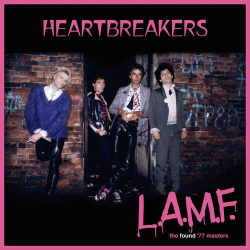 Johnny Thunders & the Heartbreakers, L.a.m.f.: The Found '77 Masters