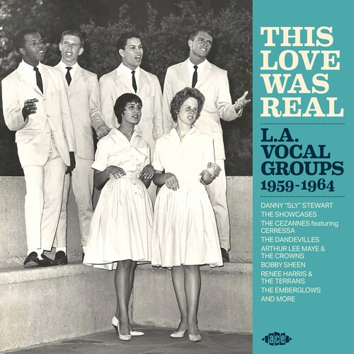 This Love Was Real: La Vocal Groups 1959-1964 /  Various [Import]
