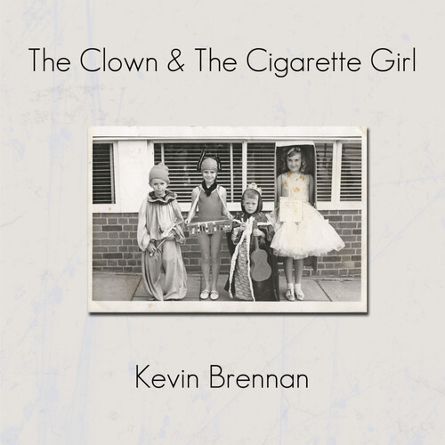 Brennan, Kevin - Clown & The Cigarette Girl