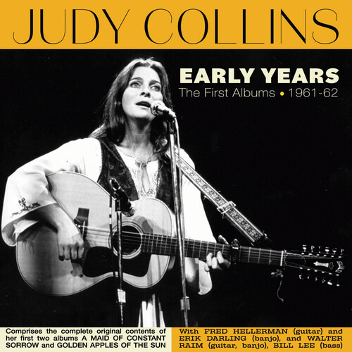 Judy Collins - Early Years: The First Albums 1961-62