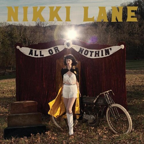 Nikki Lane - All Or Nothin' [Colored Vinyl] [Limited Edition] (Slv) (Ylw)