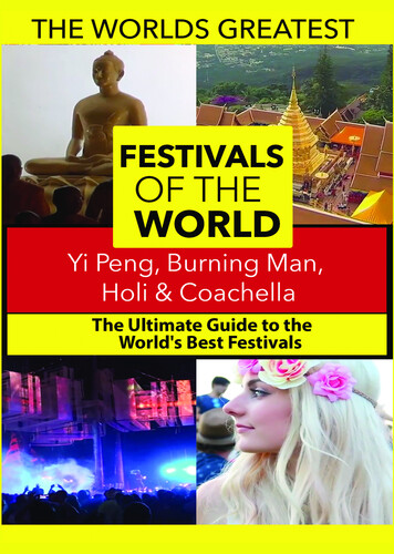 World's Best Festivals: Yi Peng - The World's Best Festivals: Yi Peng, Burning Man, Holi & Coachella