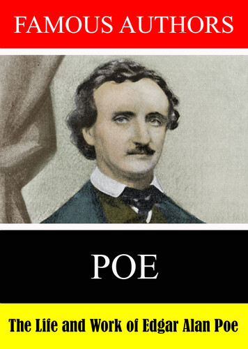 Famous Authors: The Life and Work of Edgar Allan Poe