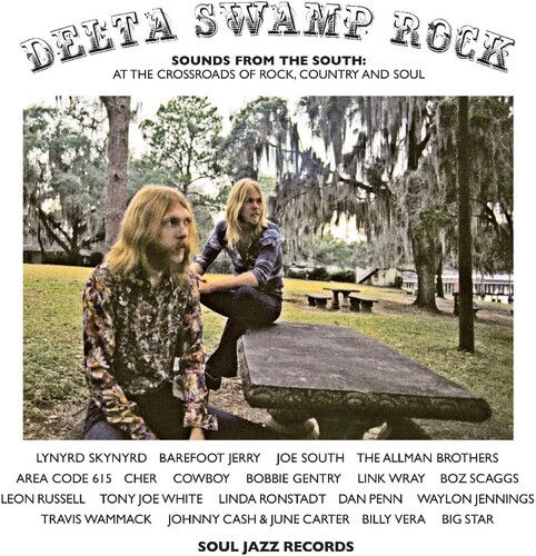 Soul Jazz Records Presents - Delta Swamp Rock - Sounds From The South: At The