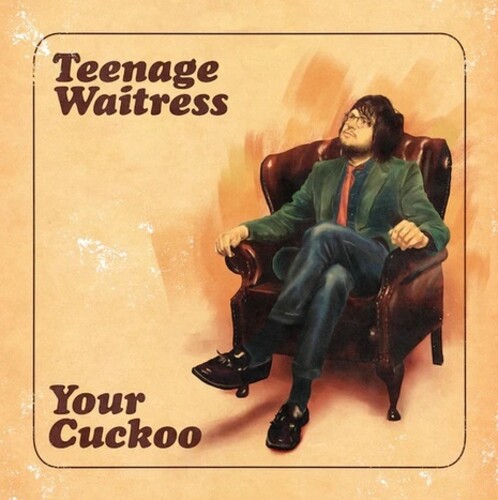 Teenage Waitress - Your Cuckoo [Colored Vinyl] (Grn) [180 Gram] (Can)
