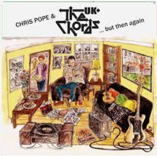 Chris Pope & The Chords Uk - But Then Again: The Best Of (Uk) vinyl record cover