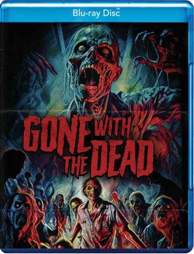 Gone With The Dead