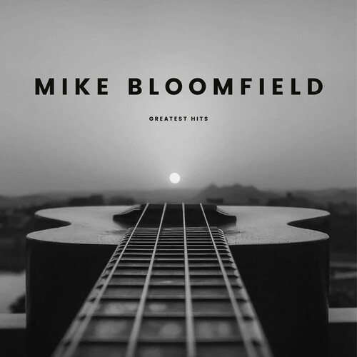Mike Bloomfield - Mike Bloomfield - Greatest Hits (Mod) vinyl record cover