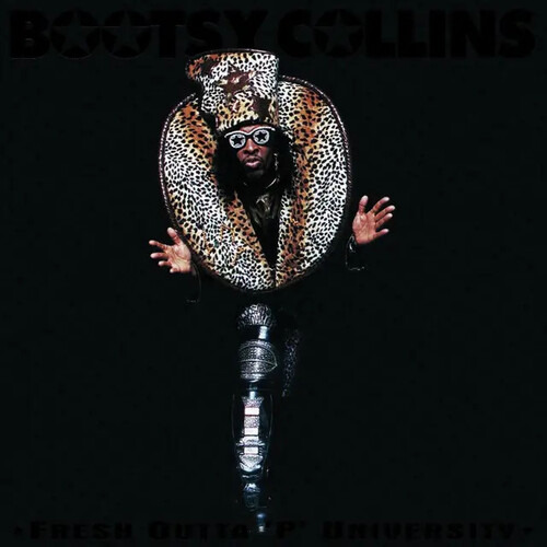 Bootsy Collins - Fresh Outta P University (Uk)