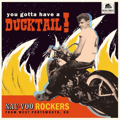 You Gotta Have A Ducktail: Nau-voo Rockers From West Portsmouth, Oh (Various Artists)