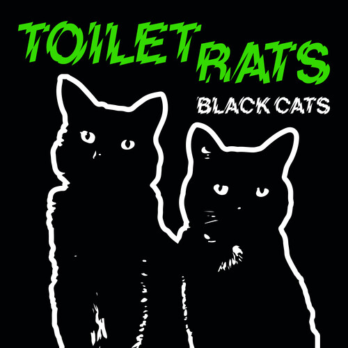 Toilet Rats - Black Cats vinyl record cover
