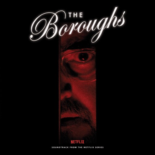 The Boroughs (Soundtrack From The Netflix Series) (Original Soundtrack