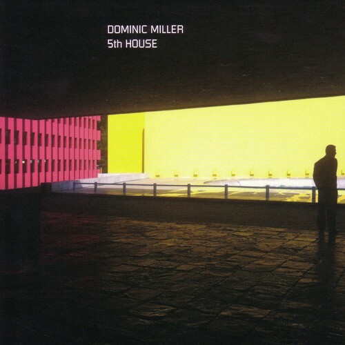 Dominic Miller - Fifth House [Import]
