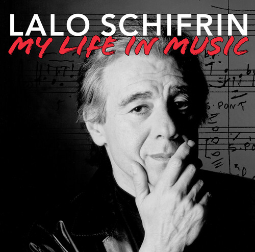 Lalo Schifrin - My Life in Music