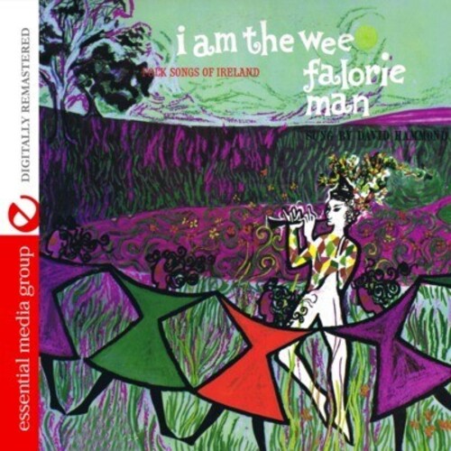 I Am the Wee Falorie Man: Folk Songs of Ireland