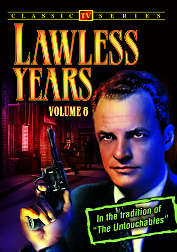 The Lawless Years: Volume 8