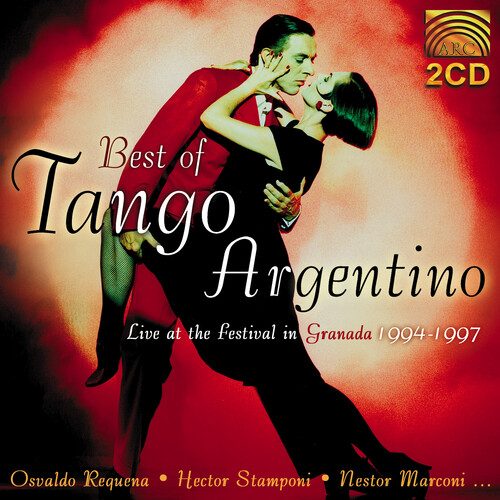Best Of Tango Argentino: Live At The Festival In Granada 1994-97