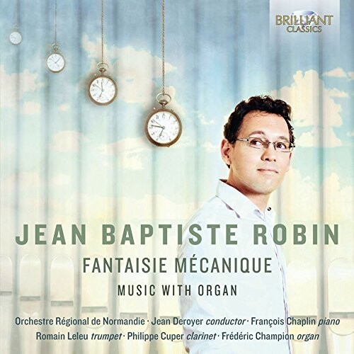 Jean-Baptiste Robin: Fantaisie MEcanique