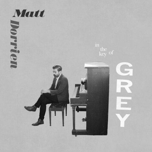 Matt Dorrien - In The Key Of Grey [Indie Exclusive Limited Edition White LP]