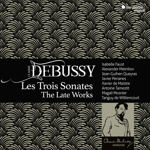 Isabelle Faust - Debussy: Les Trois Sonatas - The Late Works
