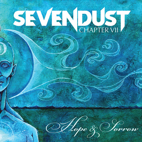 Sevendust - Chapter Vii: Hope & Sorrow [Indie Exclusive]