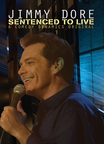 Jimmy Dore: Sentenced To Live