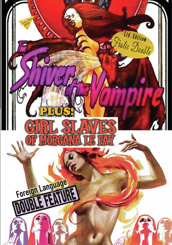 The Shiver Of The Vampires/ Girl Slaves Of Morgana Le Fay