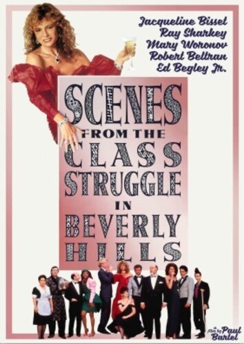 Scenes From the Class Struggle in Beverly Hills