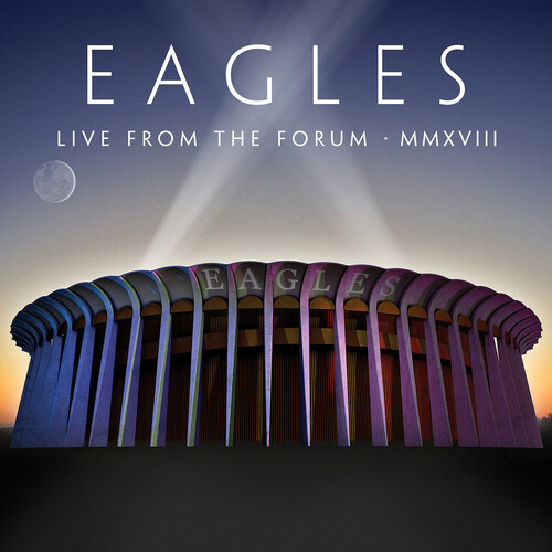 Eagles - Live From The Forum MMXVIII [2CD/DVD]