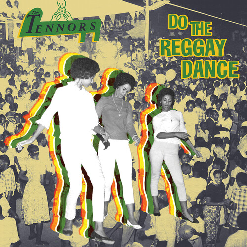 Tennors - Do The Reggay Dance