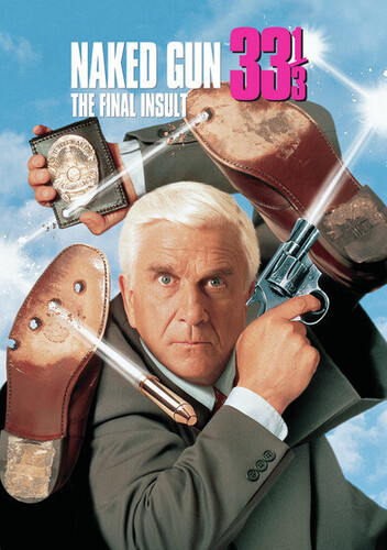 Naked Gun 33 1/ 3: The Final Insult